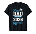 Proud Dad Senior 2026 Graduation T-Shirt - Streetwear Style for Adults - T-Shirt, Sweatshirt, Hoodie