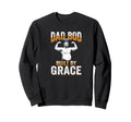 Dad Bod Built Grace Blessed Papa God Sweatshirt - Unique Graphic Men Women - T-Shirt, Sweatshirt, Hoodie