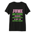 Badass June Name Unique Nickname T-Shirt - Aesthetic Graphic Men Women - T-Shirt, Sweatshirt, Hoodie