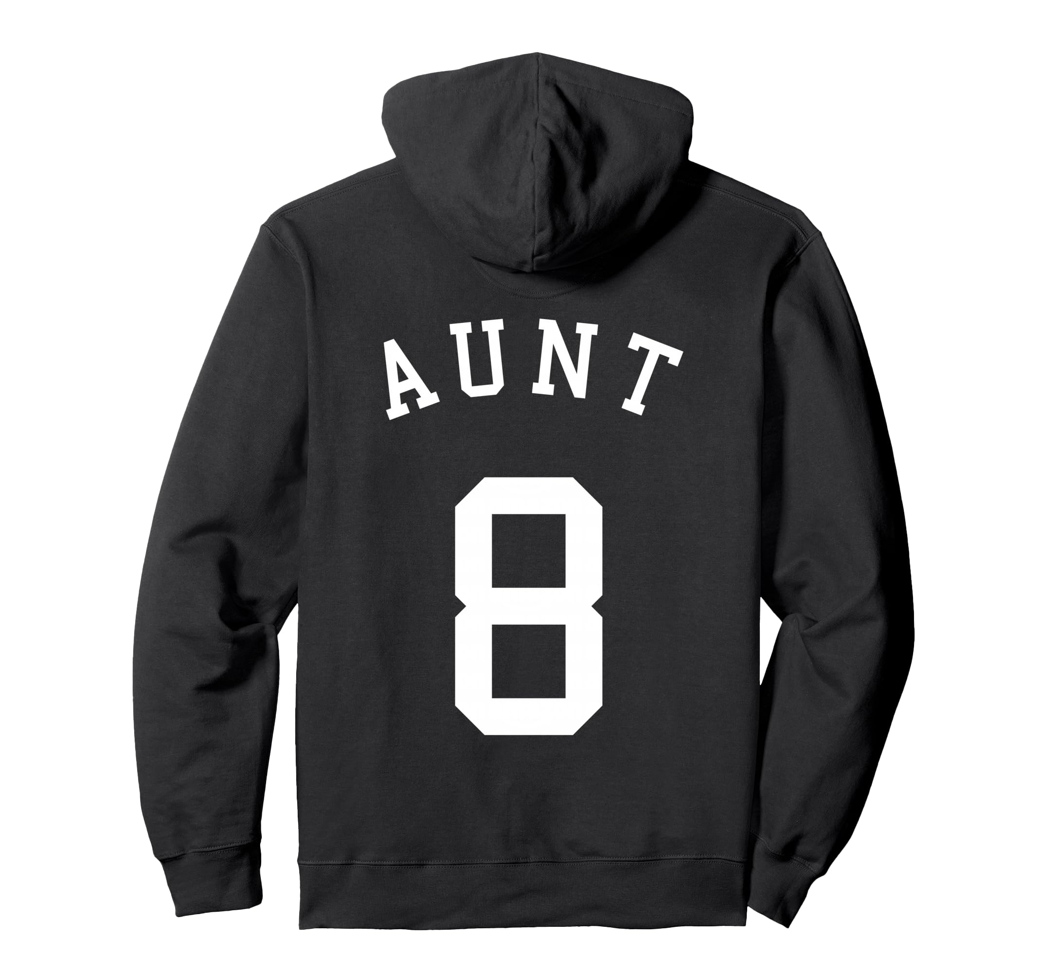 Aunt Team Uniform No 8 Soccer Basketball Hoodie - Graphic Print Unisex - T-Shirt, Sweatshirt, Hoodie