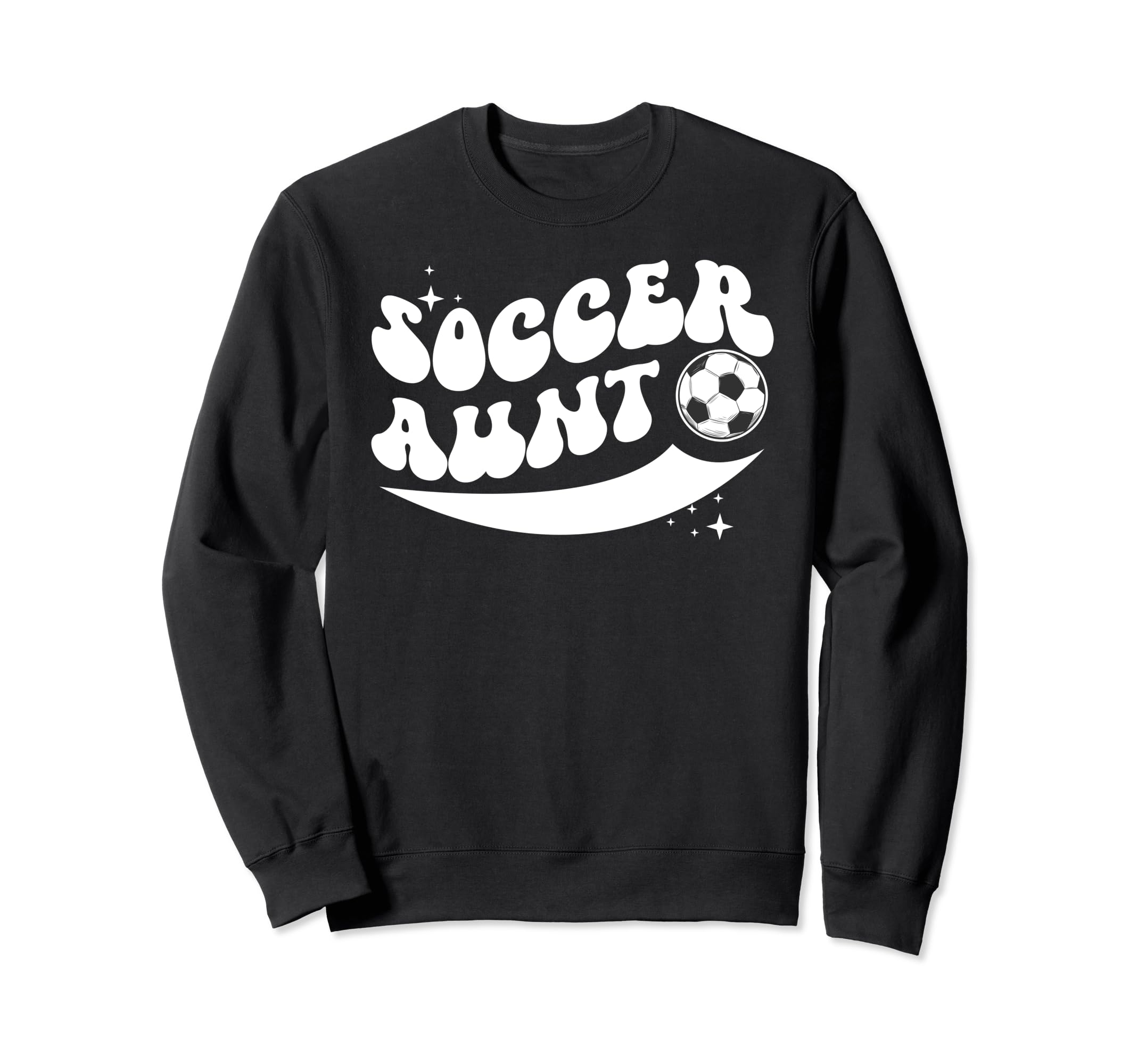 Groovy Soccer Aunt Soccer Player Sweatshirt - Novelty Apparel for Adults - T-Shirt, Sweatshirt, Hoodie