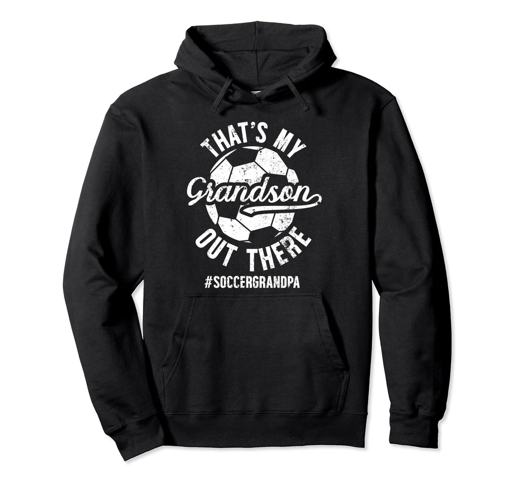 My Grandson Soccer Grandpa Soccer Hoodie - Minimalist Print for Adults - T-Shirt, Sweatshirt, Hoodie