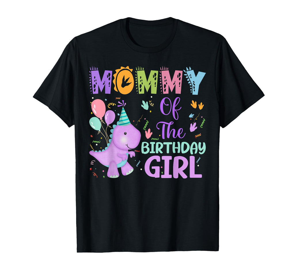 Mommy Birthday Dinosaur Saurus Rex T-Shirt - Fun Novelty Design Men Women - T-Shirt, Sweatshirt, Hoodie