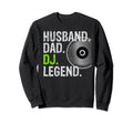 Husband Dad Dj Legend Dj Sweatshirt - Minimalist Print for Adults - T-Shirt, Sweatshirt, Hoodie