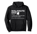 Best Malamute Dad Ever Definition Hoodie - Custom Art Print Men Women - T-Shirt, Sweatshirt, Hoodie