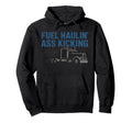 Trucker Trucking Gift Truck Driver Hoodie - Fun Novelty Design for Adults - T-Shirt, Sweatshirt, Hoodie