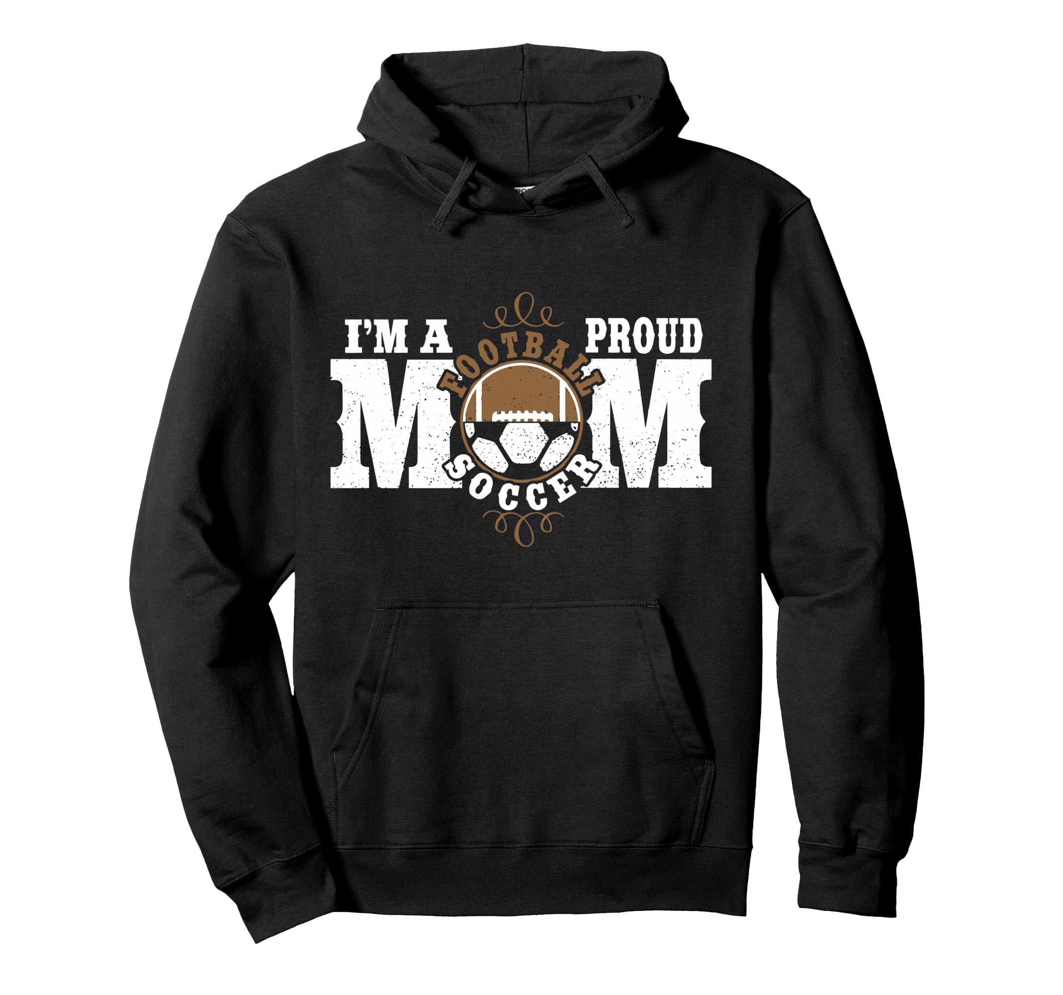 Im Proud Football Soccer Mom Combined Hoodie - Graphic Print Men Women - T-Shirt, Sweatshirt, Hoodie