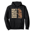 Dont Mess Papa Bear Family Matching Hoodie - Custom Art Print for Adults - T-Shirt, Sweatshirt, Hoodie