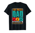 I Tell Dad Jokes Peridiocallly T-Shirt - Aesthetic Graphic for Adults - T-Shirt, Sweatshirt, Hoodie