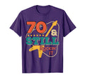 70 And Still Rocking It Funny 70Th T-Shirt - Trendy Graphic Men Women - T-Shirt, Sweatshirt, Hoodie