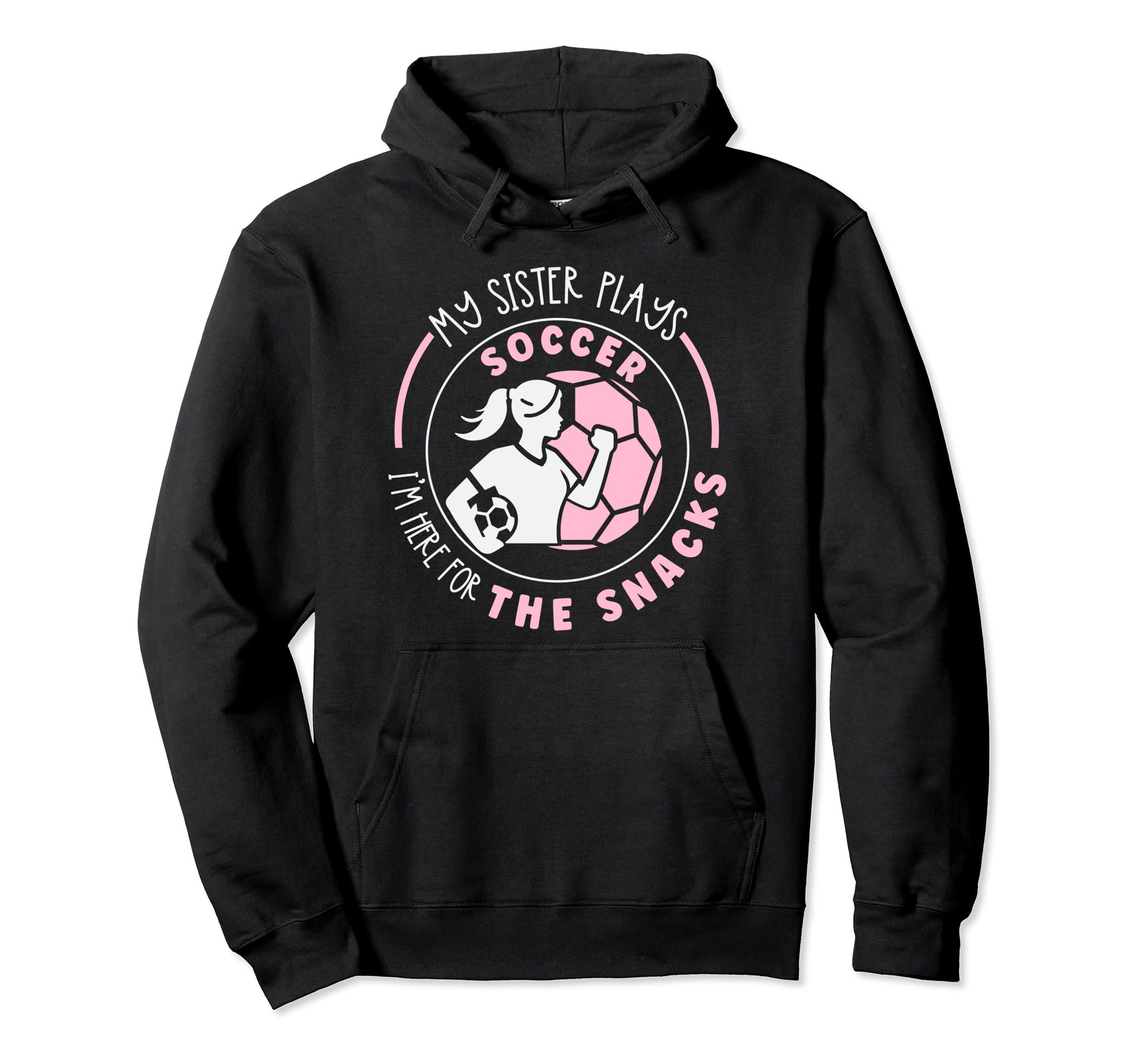 Soccer Siblings Soccer Player Hoodie - Casual Everyday Wear for Adults - T-Shirt, Sweatshirt, Hoodie