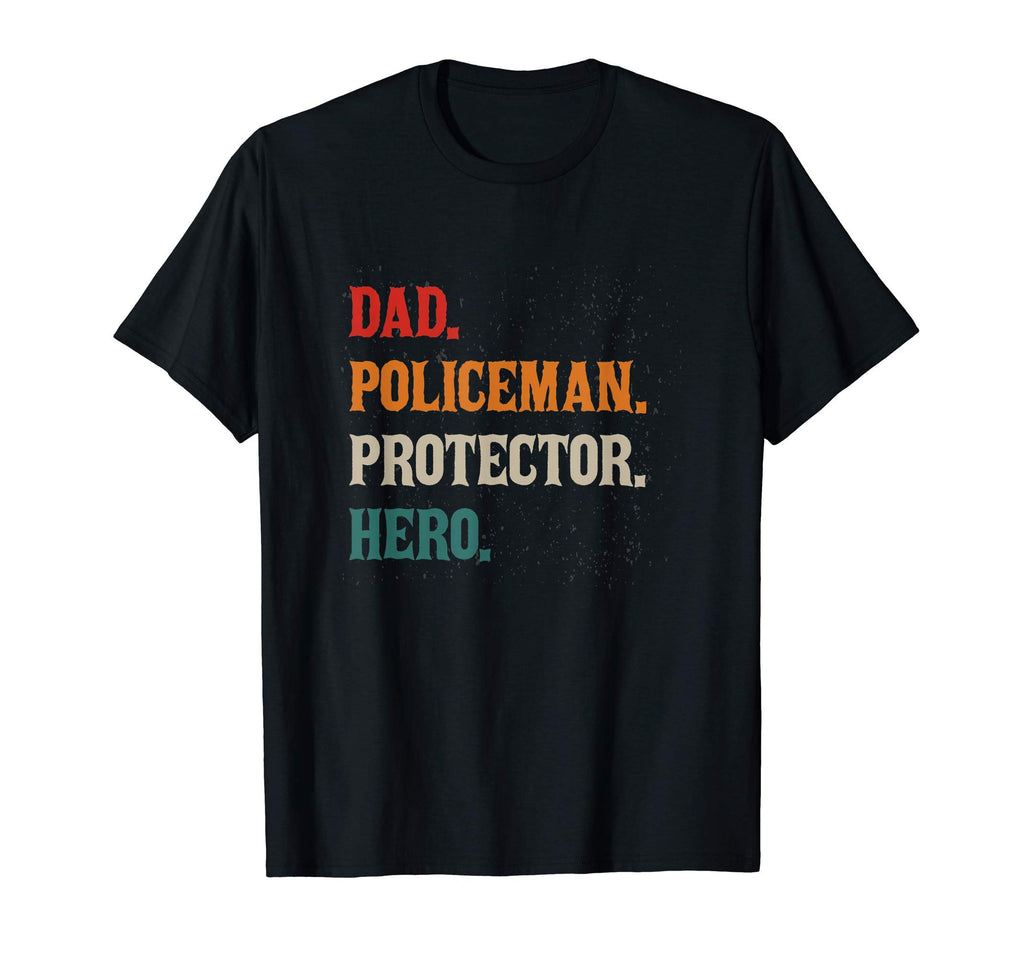 Dad Policeman Protector Hero Father T-Shirt - Minimalist Print for Adults - T-Shirt, Sweatshirt, Hoodie