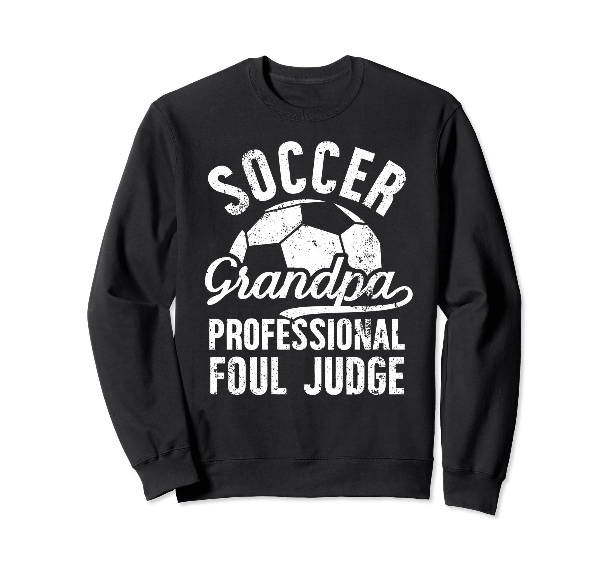 Soccer Grandpa Foul Judge Soccer Sweatshirt - Minimalist Print Unisex - T-Shirt, Sweatshirt, Hoodie