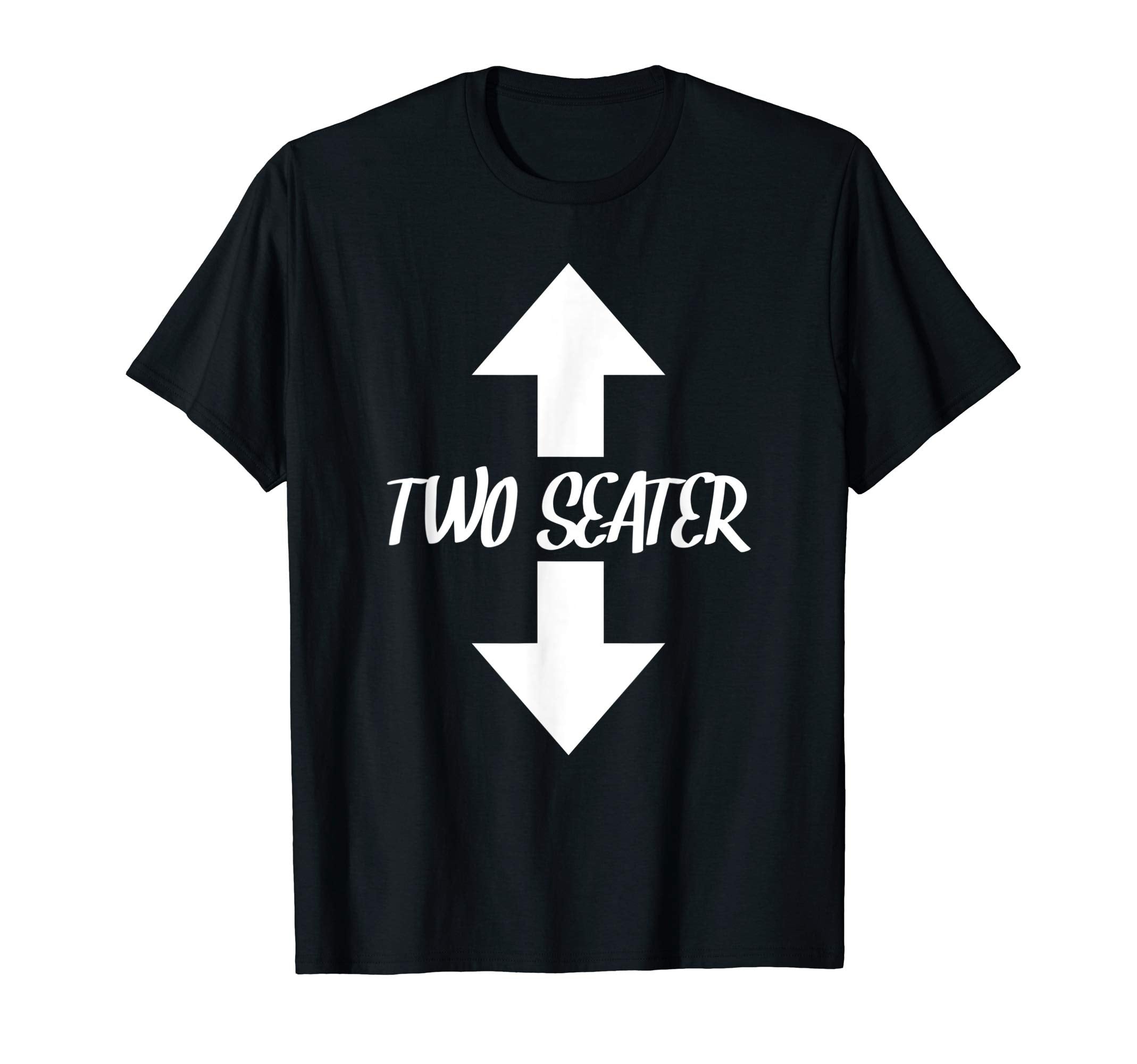 Two Seater Arrow Naughty Dad Joke T-Shirt - Casual Everyday Wear Men Women - T-Shirt, Sweatshirt, Hoodie