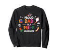 Proud Dad Pre K Graduate Dad Pre Sweatshirt - Novelty Apparel Unisex - T-Shirt, Sweatshirt, Hoodie