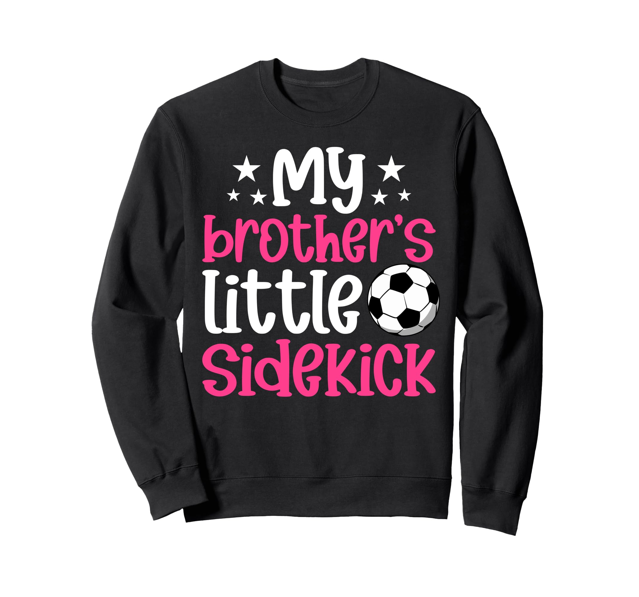 Little Sidekick Soccer Sister Sweatshirt - Minimalist Print for Adults - T-Shirt, Sweatshirt, Hoodie