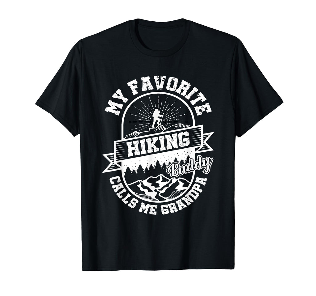 Hiking Grandpa My Favorite Hiking T-Shirt - Unique Graphic for Adults - T-Shirt, Sweatshirt, Hoodie