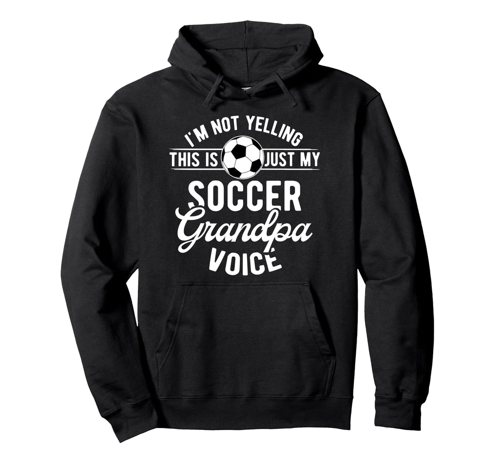 My Soccer Grandpa Voice Soccer Player Hoodie - Graphic Print for Adults - T-Shirt, Sweatshirt, Hoodie