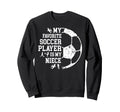 My Favorite Soccer Player Uncle Sweatshirt - Aesthetic Graphic Unisex - T-Shirt, Sweatshirt, Hoodie