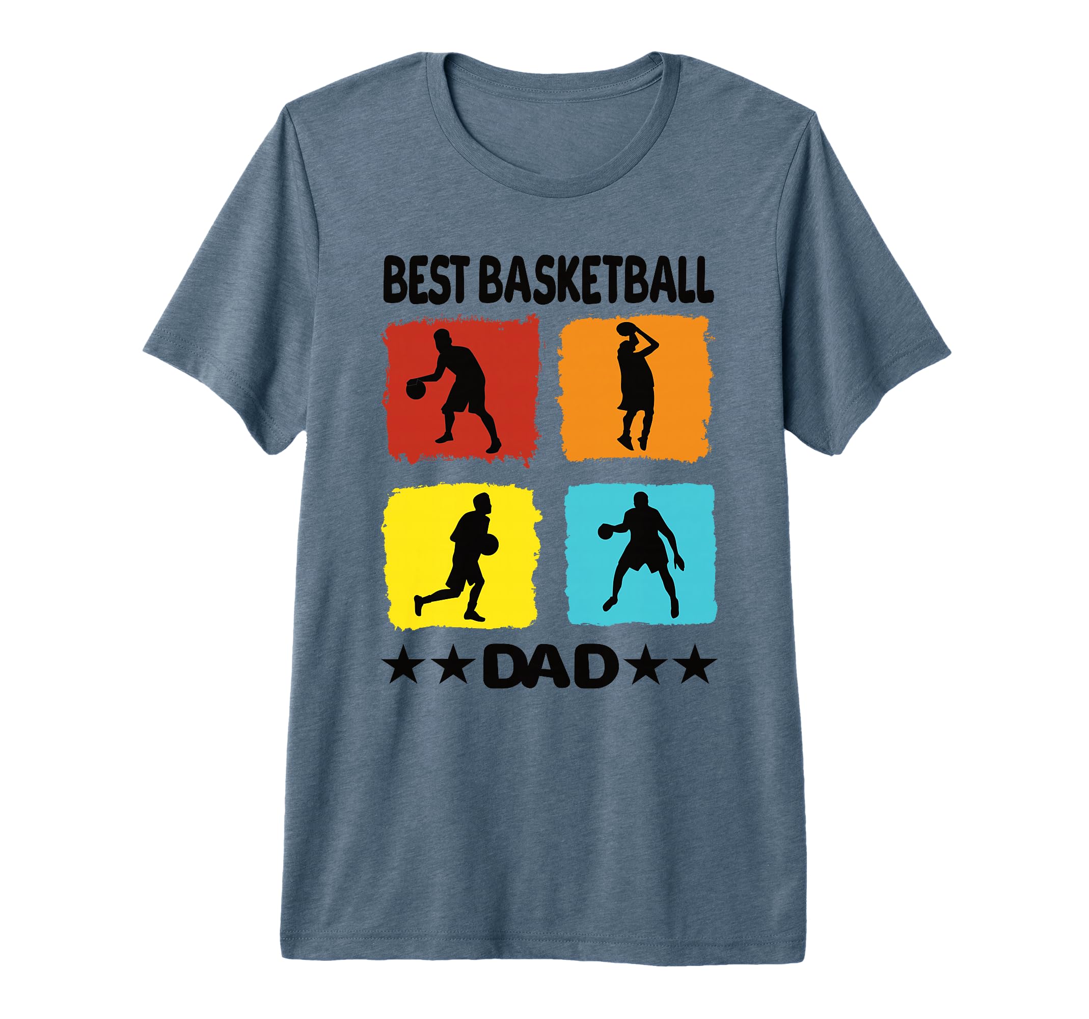 Best Basketball Dad Basketball T-Shirt - Casual Everyday Wear for Adults - T-Shirt, Sweatshirt, Hoodie