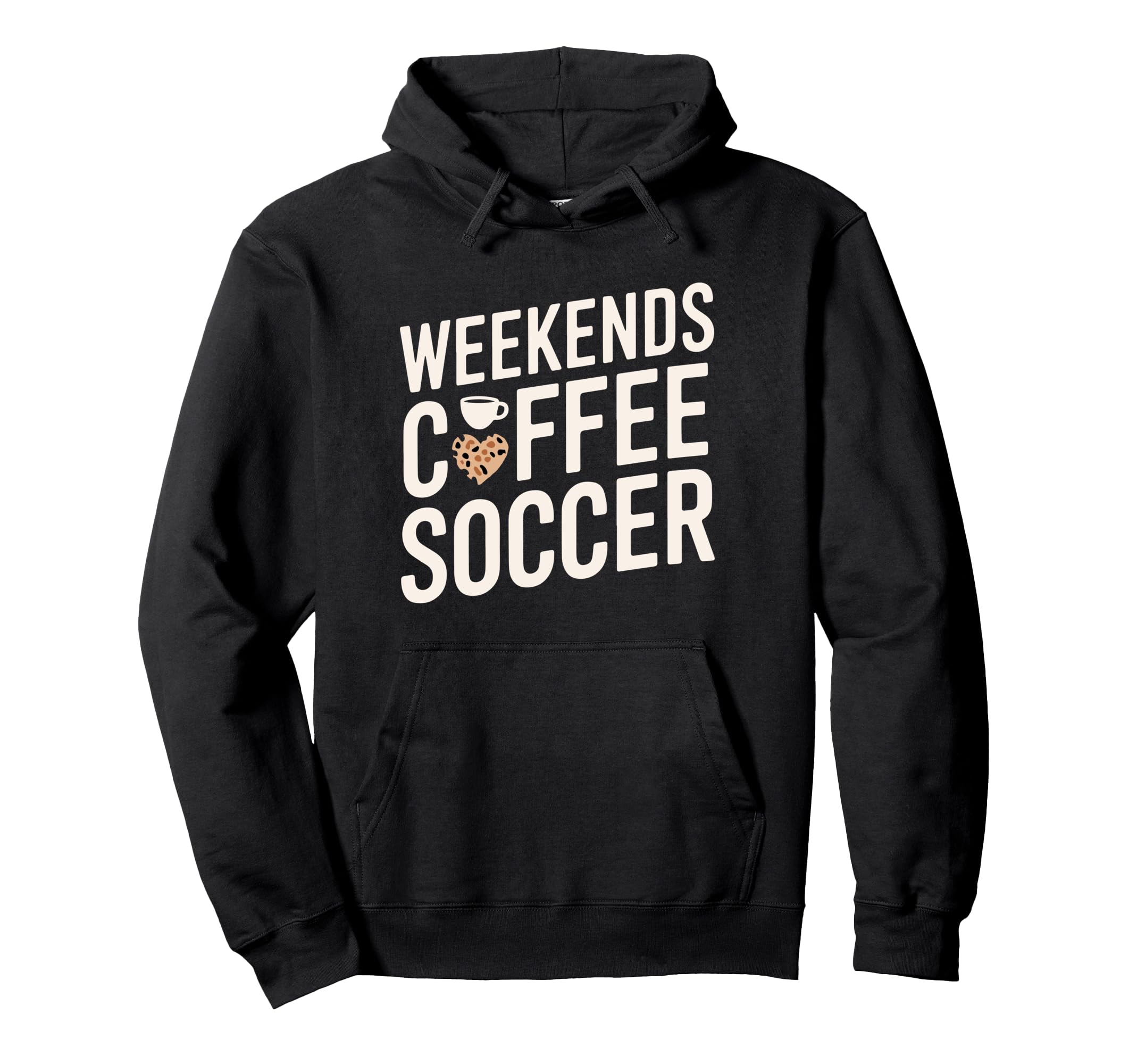 Weekends Coffee And Soccer Mom Life Hoodie - Trendy Graphic Men Women - T-Shirt, Sweatshirt, Hoodie