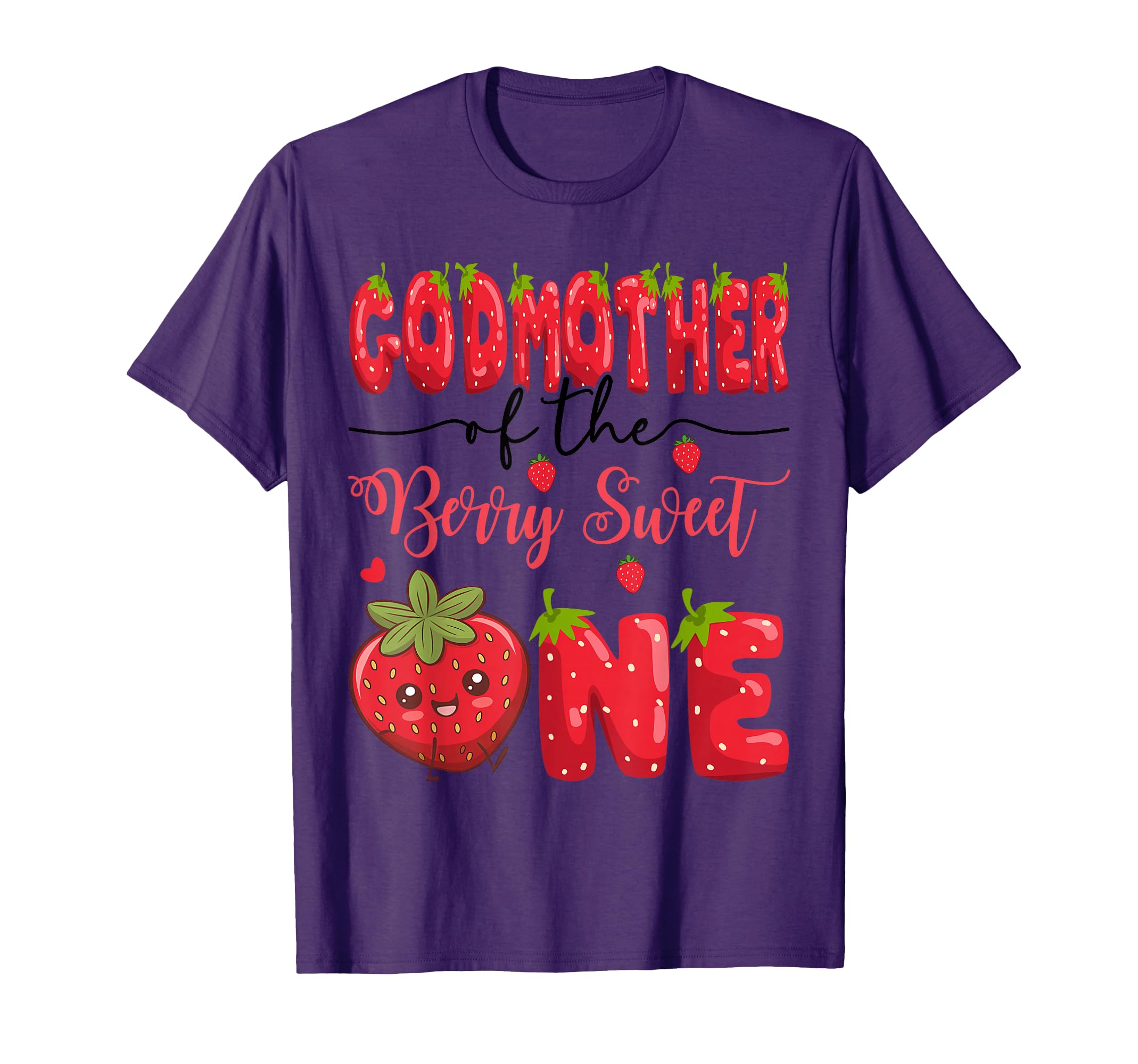 Godmother Berry Sweet One Strawberry T-Shirt - Trendy Graphic for Adults - T-Shirt, Sweatshirt, Hoodie
