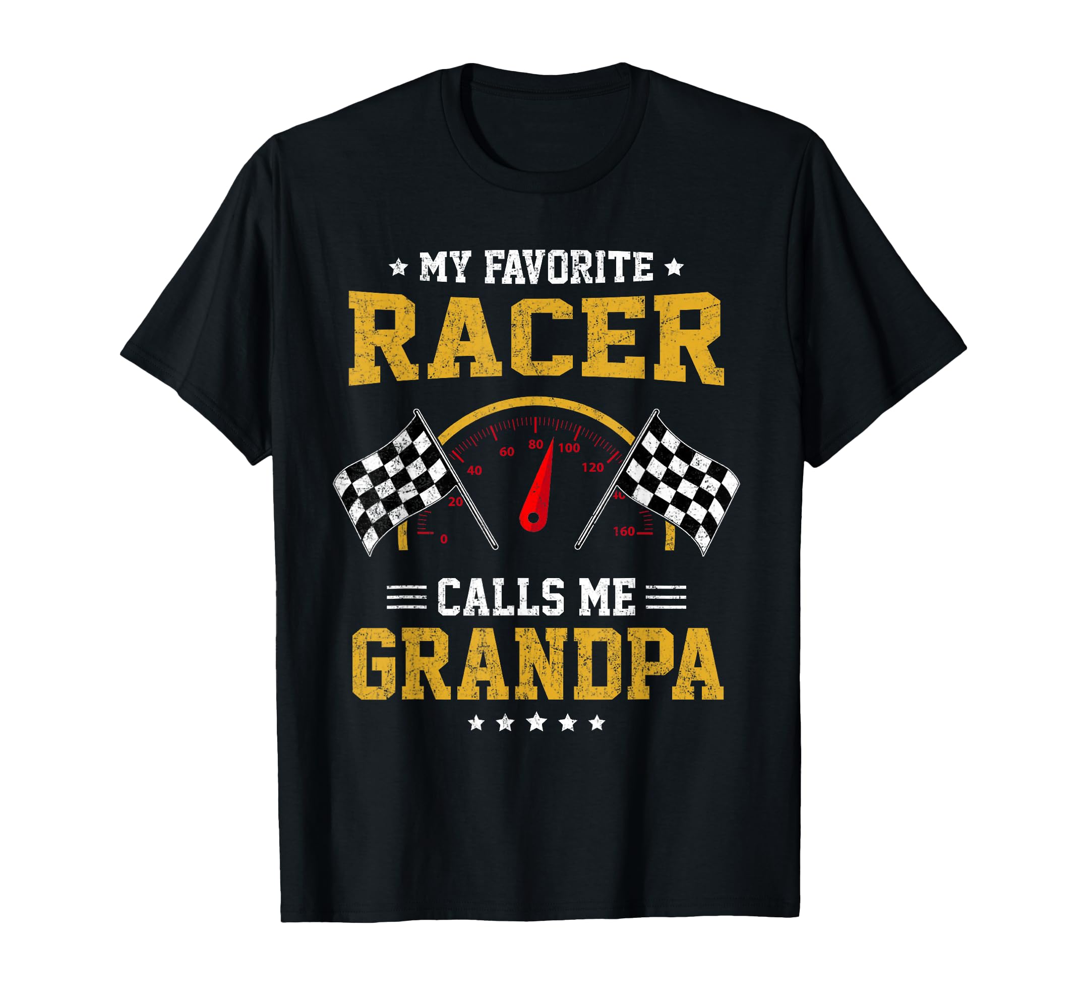 My Favorite Racer Calls Me Grandpa Racing T-Shirt - Graphic Print Unisex - T-Shirt, Sweatshirt, Hoodie