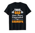This Dad Has Been Upgraded To T-Shirt - Casual Everyday Wear for Adults - T-Shirt, Sweatshirt, Hoodie