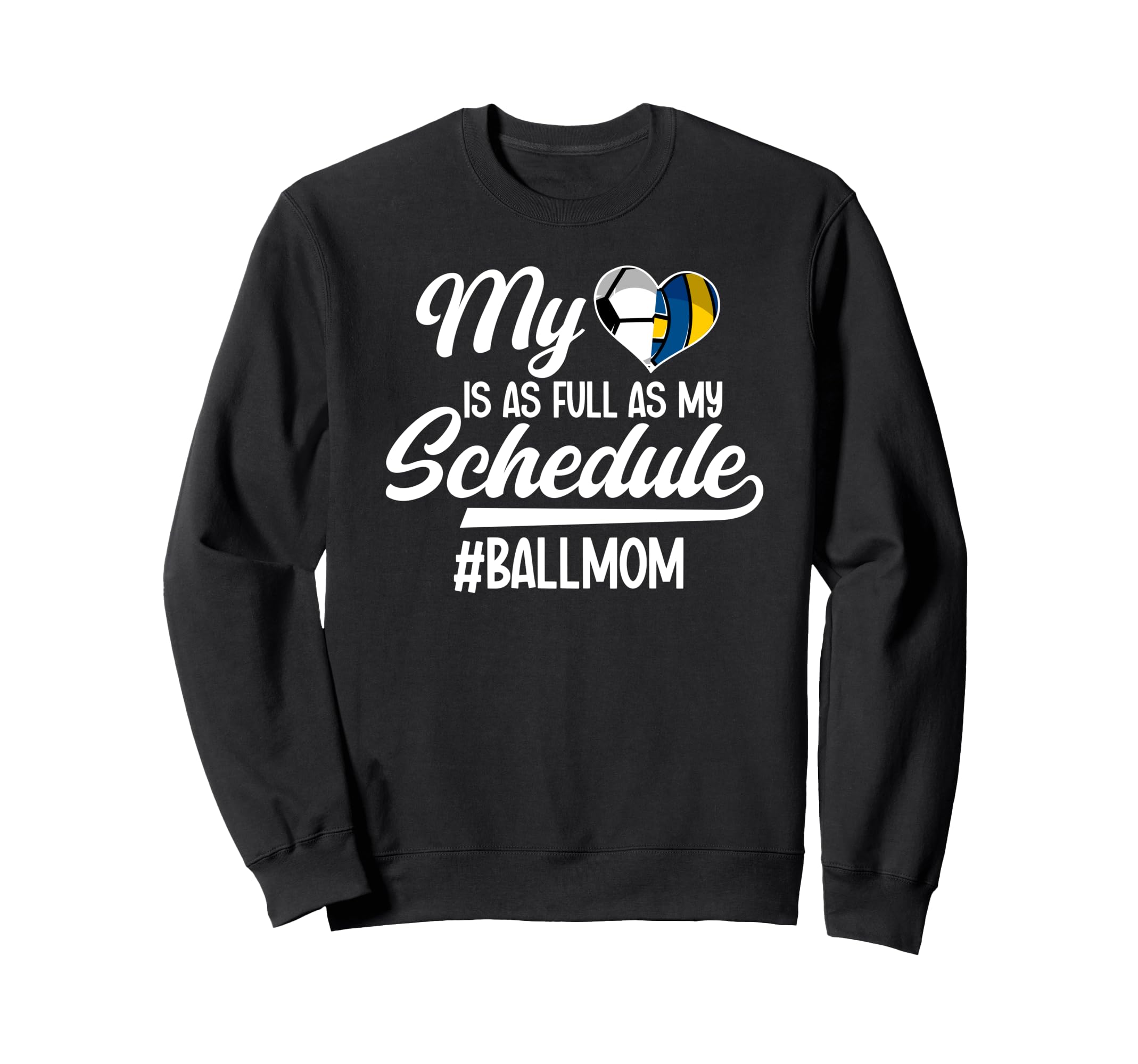 Ball Mom Proud Soccer Volleyball Sweatshirt - Aesthetic Graphic for Adults - T-Shirt, Sweatshirt, Hoodie