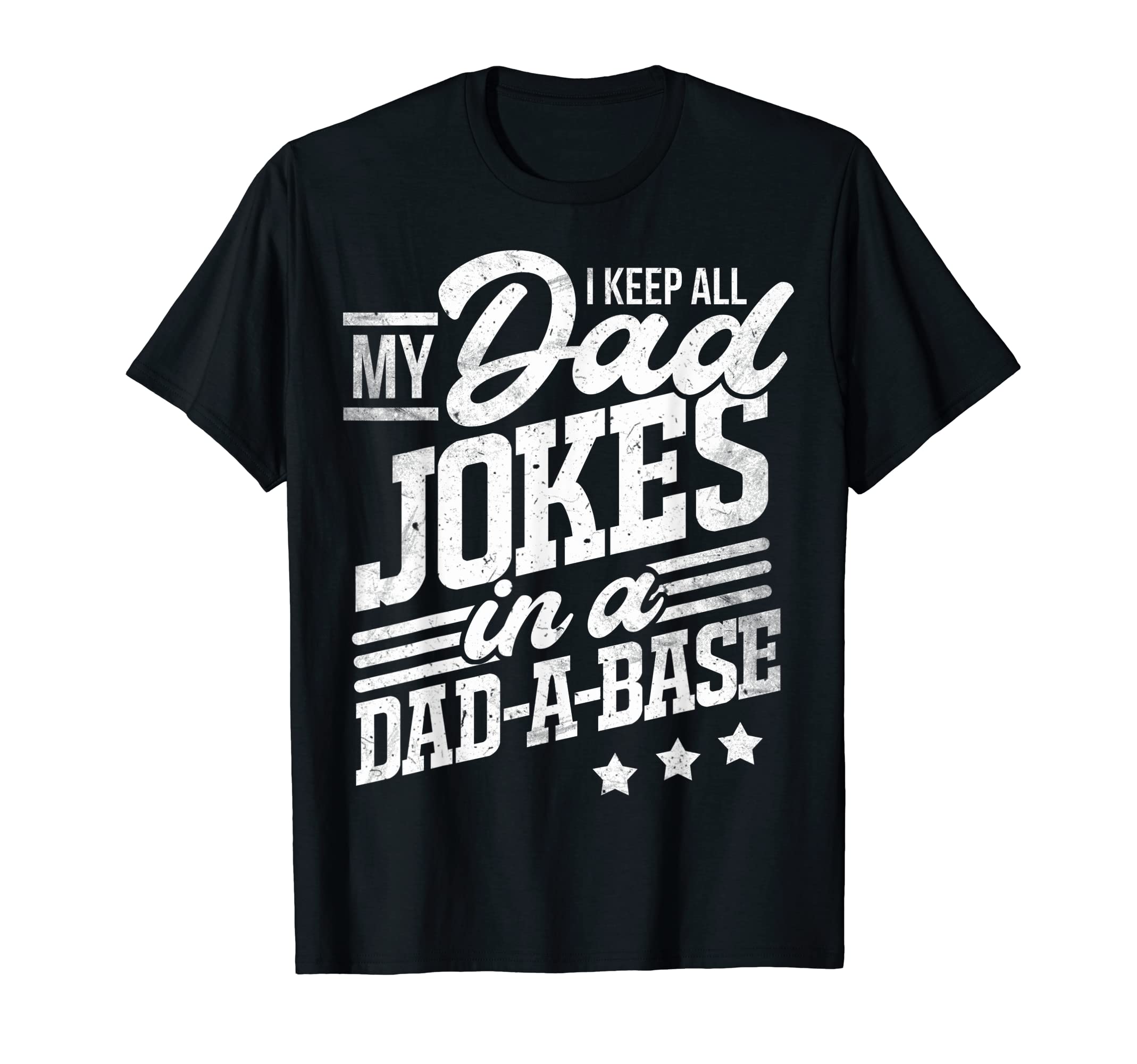 Funny I Keep My Dad Jokes Dad T-Shirt - Casual Everyday Wear for Adults - T-Shirt, Sweatshirt, Hoodie