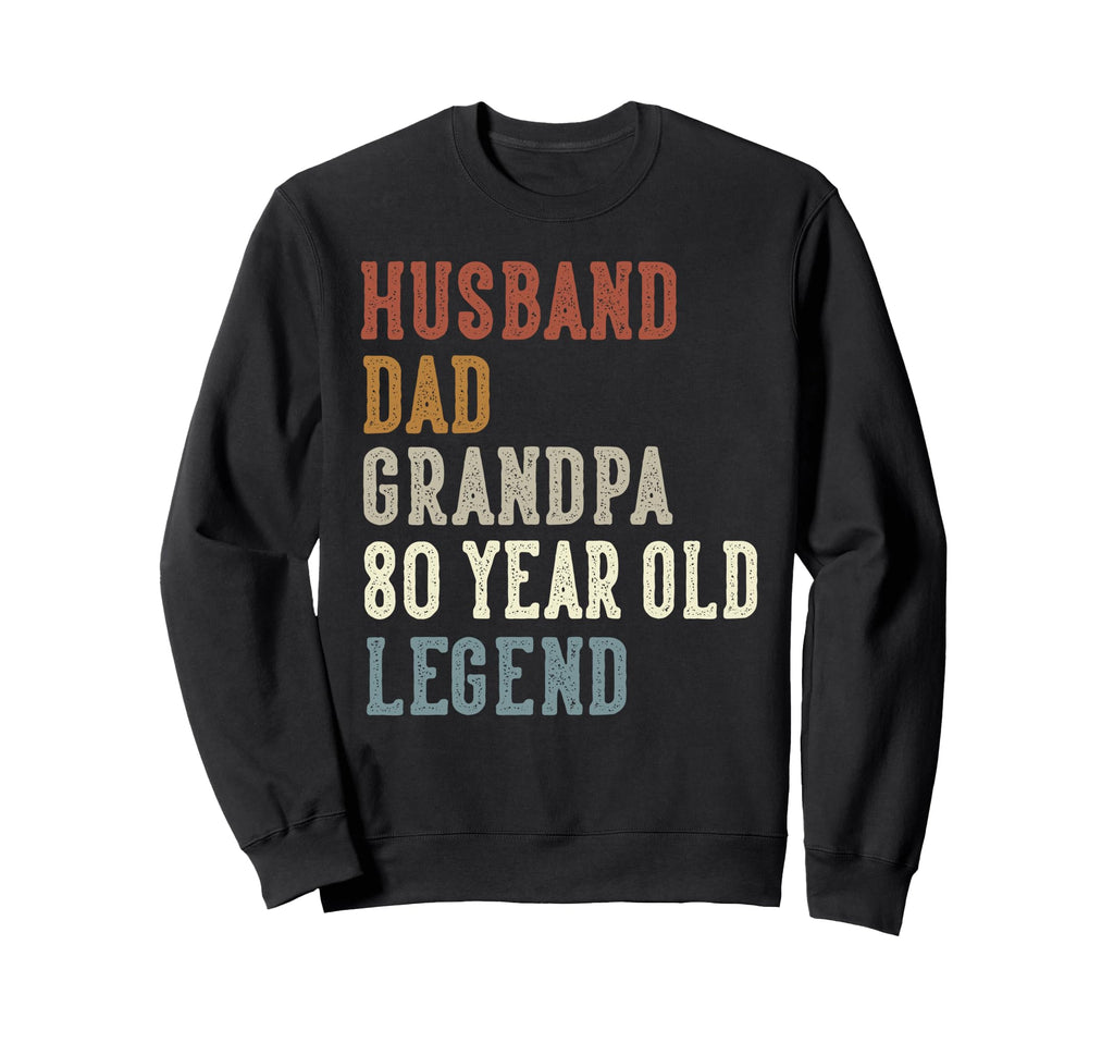 Husband Dad Grandpa 80 Year Old Sweatshirt - Minimalist Print Men Women - T-Shirt, Sweatshirt, Hoodie