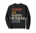 Husband Dad Grandpa 80 Year Old Sweatshirt - Minimalist Print Men Women - T-Shirt, Sweatshirt, Hoodie