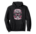 Nothing Scares Me I Have Twin Dad Hoodie - Minimalist Print for Adults - T-Shirt, Sweatshirt, Hoodie