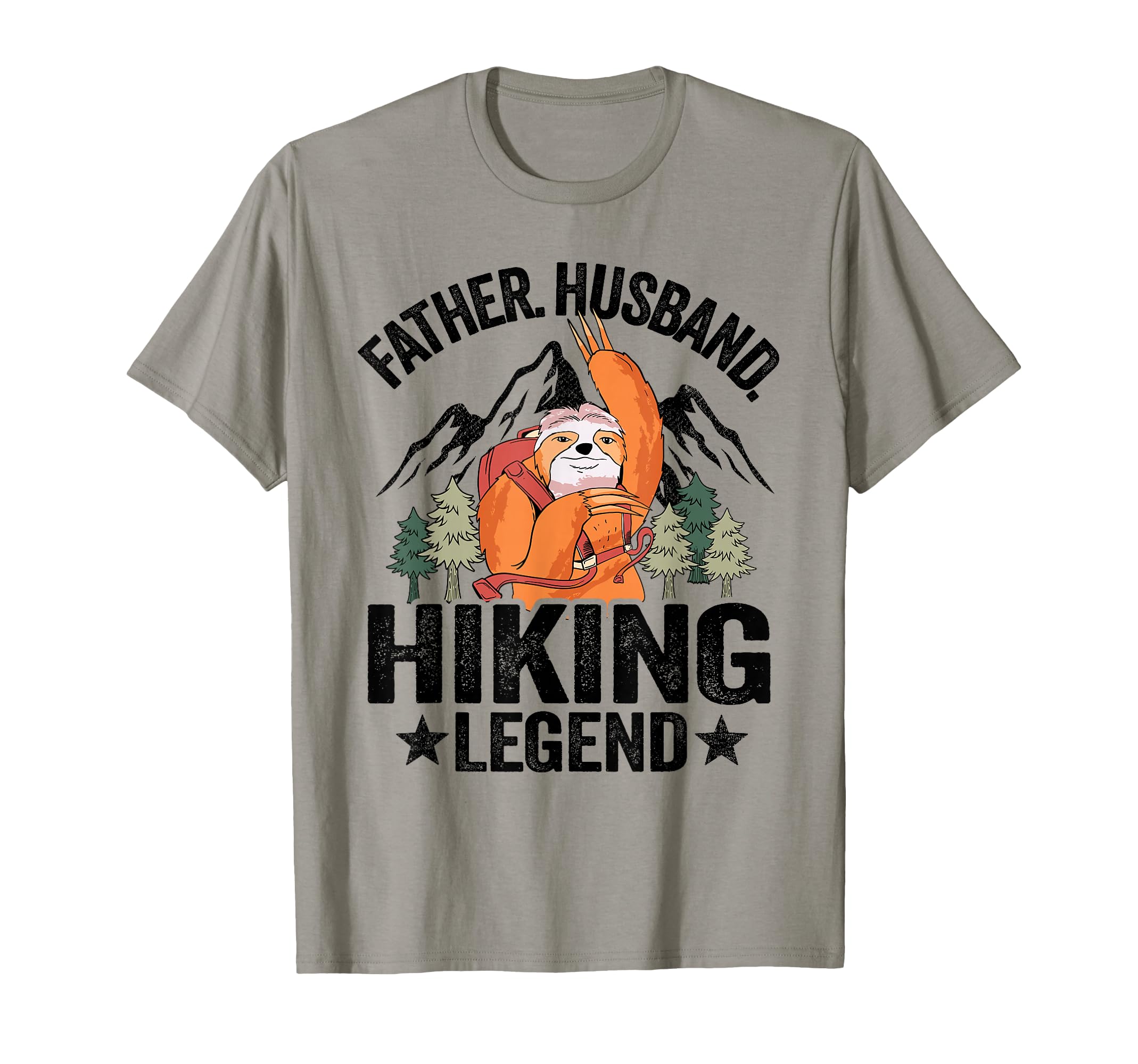 Father Husband Hiking Legend Sloth T-Shirt - Fun Novelty Design for Adults - T-Shirt, Sweatshirt, Hoodie