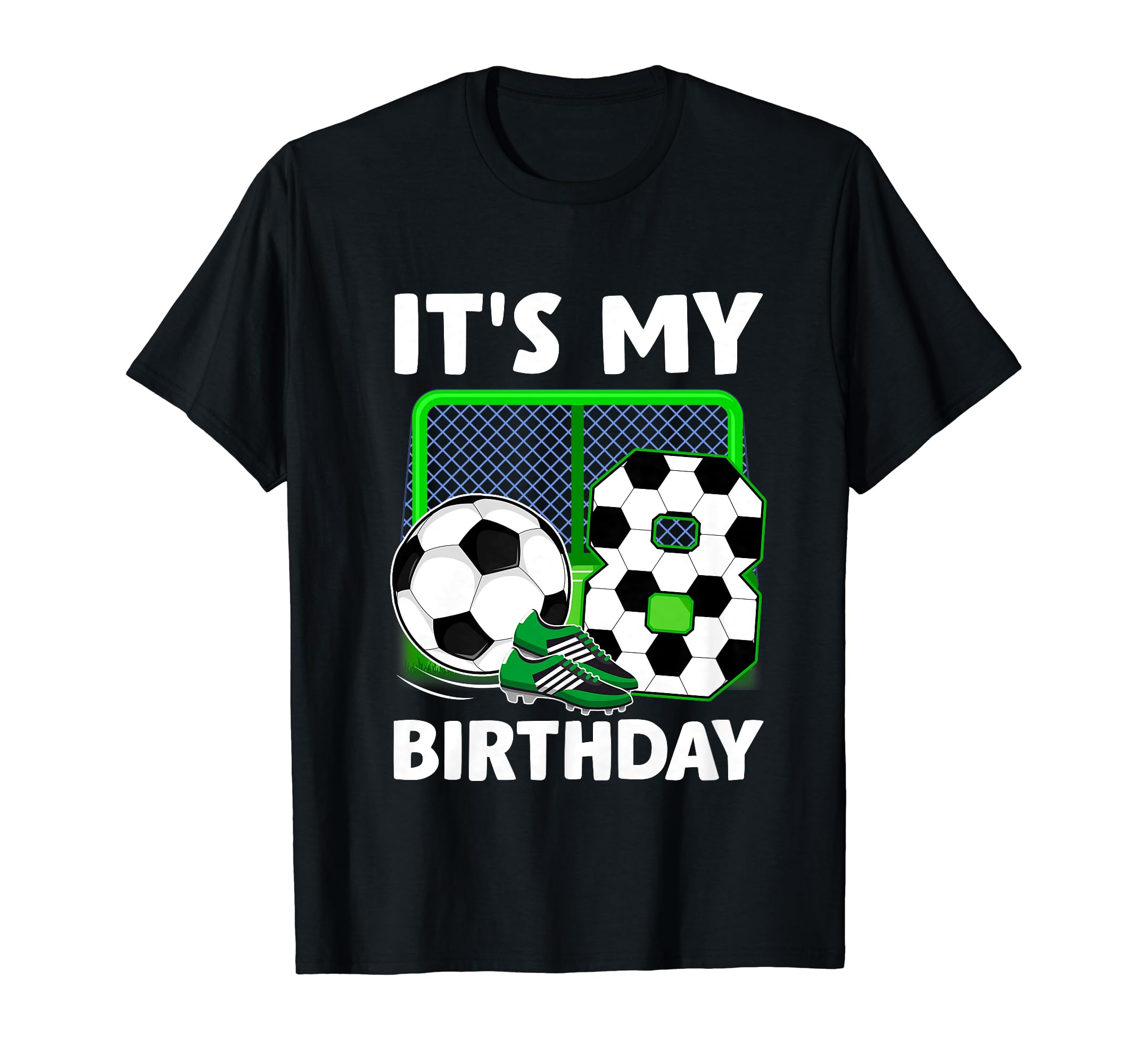 Its My 8Th Soccer Party 8 Year Old T-Shirt - Novelty Apparel Men Women - T-Shirt, Sweatshirt, Hoodie