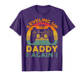 Leveling Up To Daddy Again Promoted T-Shirt - Aesthetic Graphic Men Women - T-Shirt, Sweatshirt, Hoodie