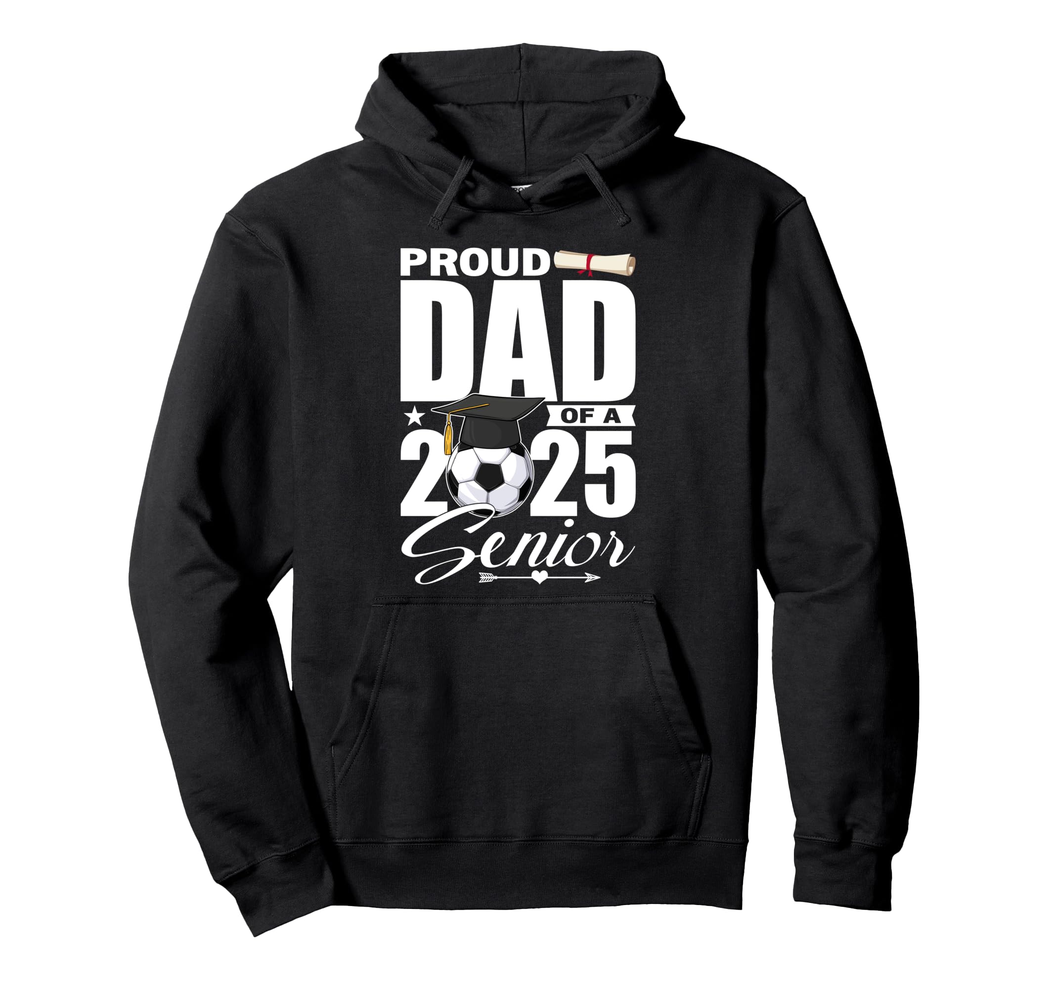 Proud Dad 2025 Senior Soccer Class Hoodie - Minimalist Print for Adults - T-Shirt, Sweatshirt, Hoodie