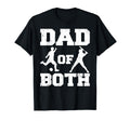 Dad Both Funny Soccer Baseball Dad T-Shirt - Novelty Apparel Unisex - T-Shirt, Sweatshirt, Hoodie