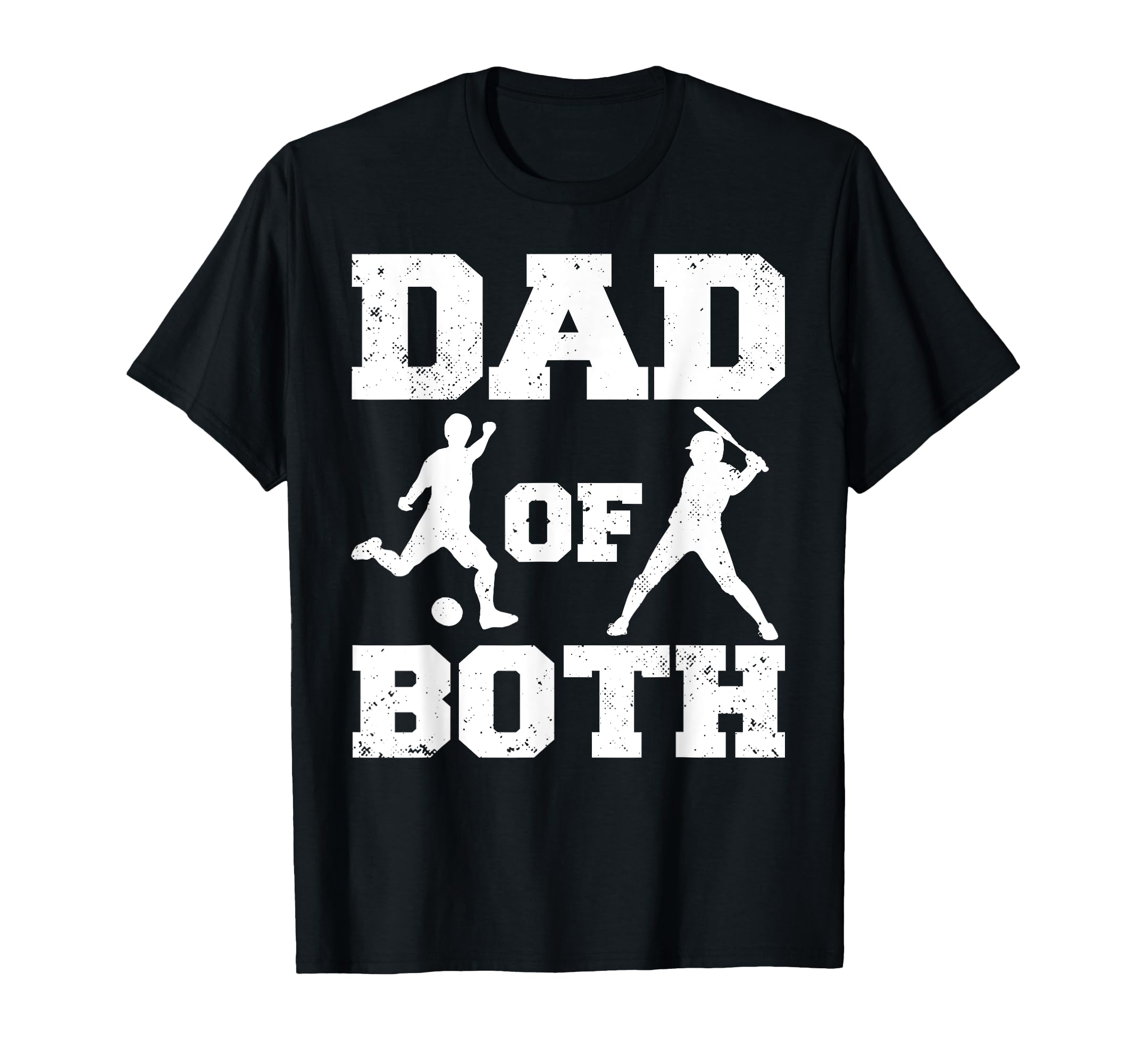 Dad Both Funny Soccer Baseball Dad T-Shirt - Custom Art Print for Adults - T-Shirt, Sweatshirt, Hoodie