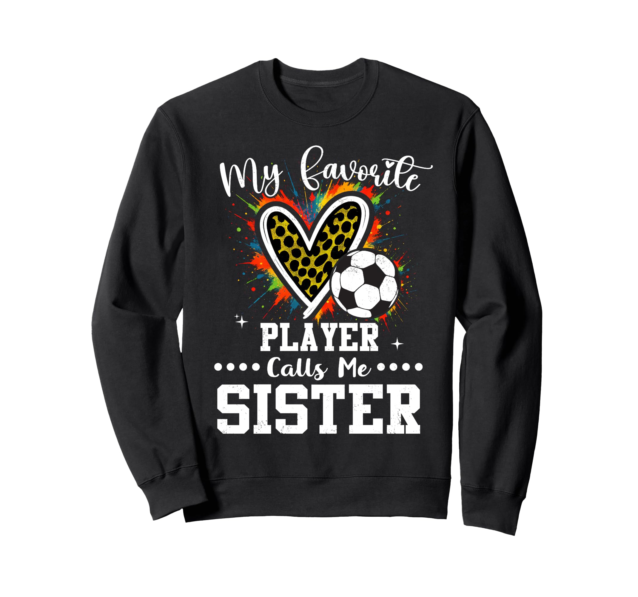 My Favorite Soccer Player Calls Me Sweatshirt - Streetwear Style Men Women - T-Shirt, Sweatshirt, Hoodie