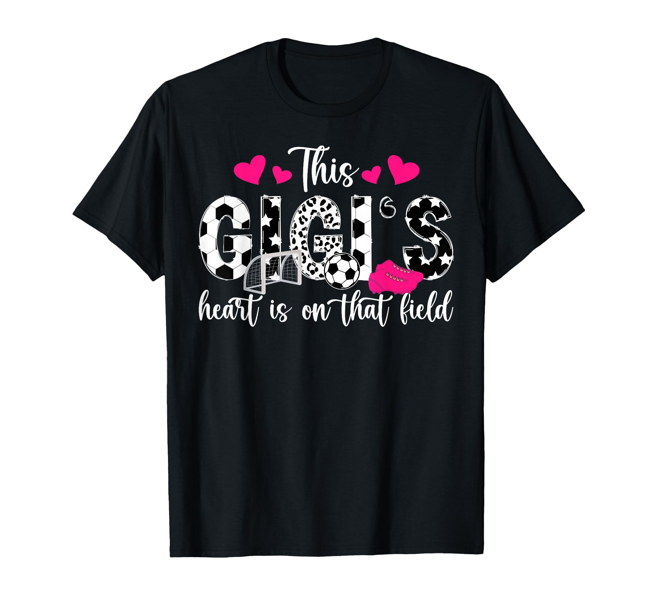 That Field Soccer Gigi Soccer Player Gigi T-Shirt - Novelty Apparel Unisex - T-Shirt, Sweatshirt, Hoodie