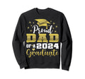 Super Proud Dad 2024 Graduate Sweatshirt - Fun Novelty Design Men Women - T-Shirt, Sweatshirt, Hoodie