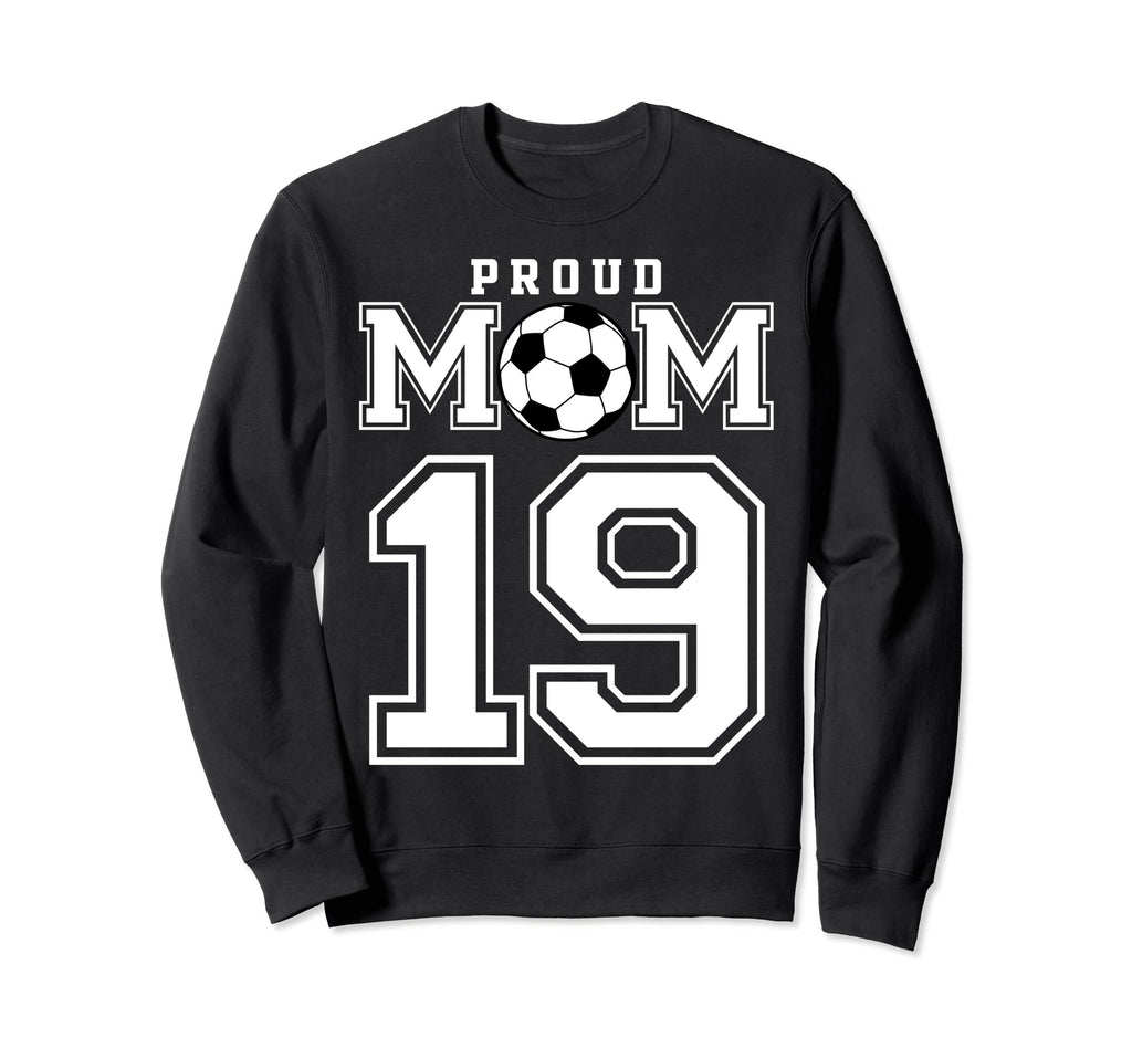 Number 19 Custom Proud Soccer Sweatshirt - Aesthetic Graphic Men Women - T-Shirt, Sweatshirt, Hoodie