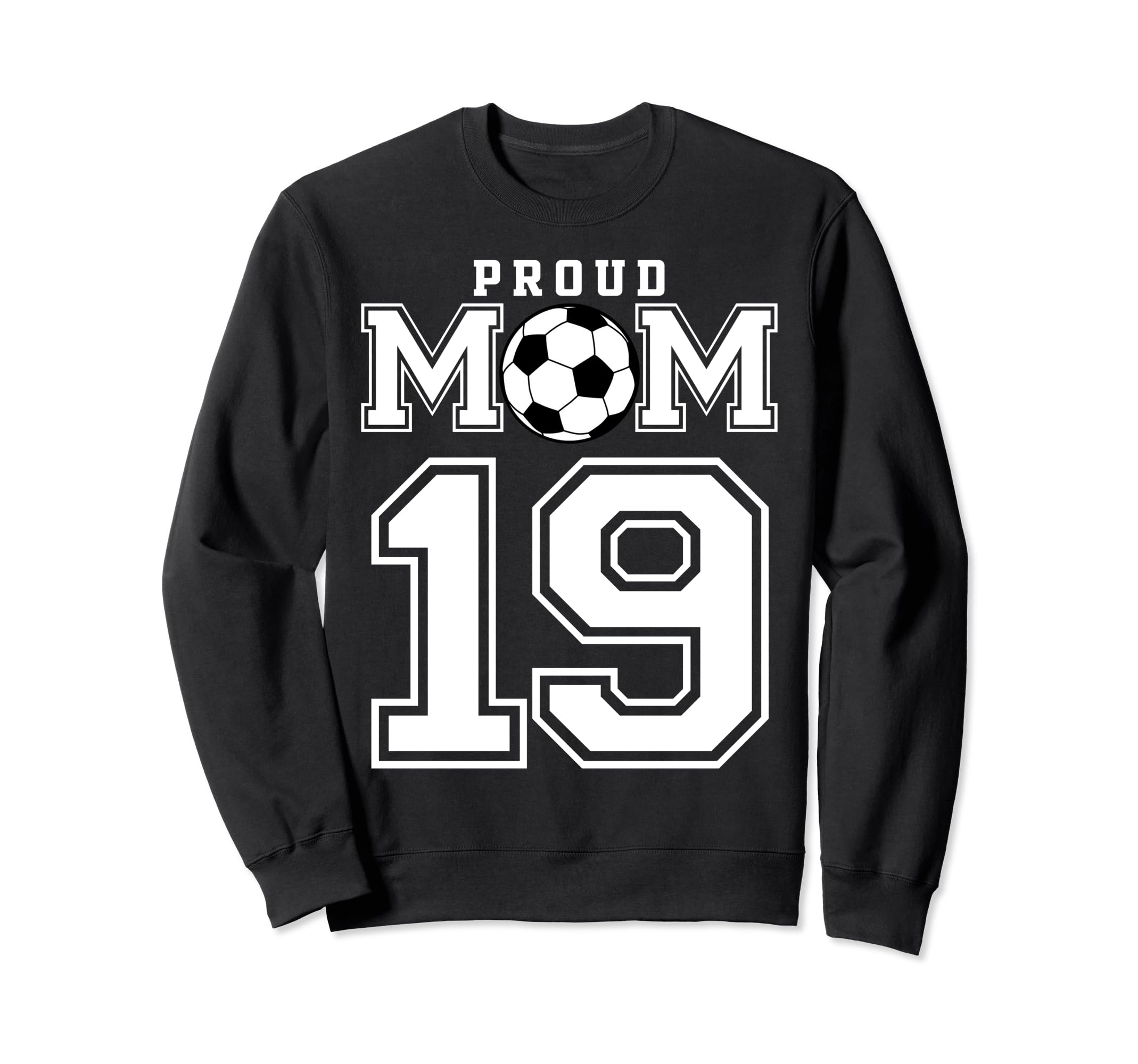 Number 19 Custom Proud Soccer Sweatshirt - Aesthetic Graphic Men Women - T-Shirt, Sweatshirt, Hoodie