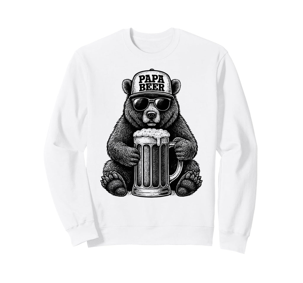 Papa Beer Funny Dad Bear Sweatshirt - Casual Everyday Wear Men Women - T-Shirt, Sweatshirt, Hoodie