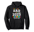 Proud Dad 2025 Preschool Graduate Graduation Hoodie - Graphic Print Unisex - T-Shirt, Sweatshirt, Hoodie