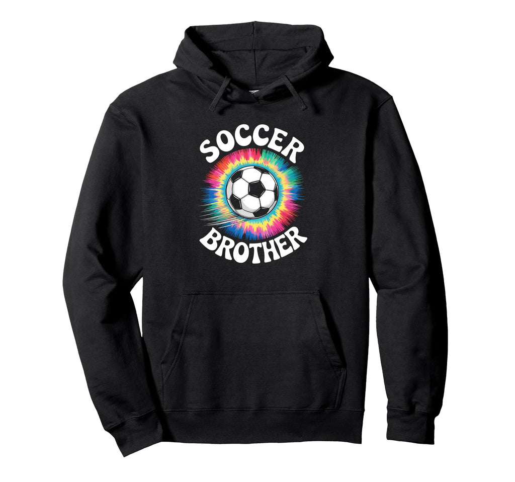 Soccer Brother Tie Dye Spirit Hoodie - Unique Graphic for Adults - T-Shirt, Sweatshirt, Hoodie