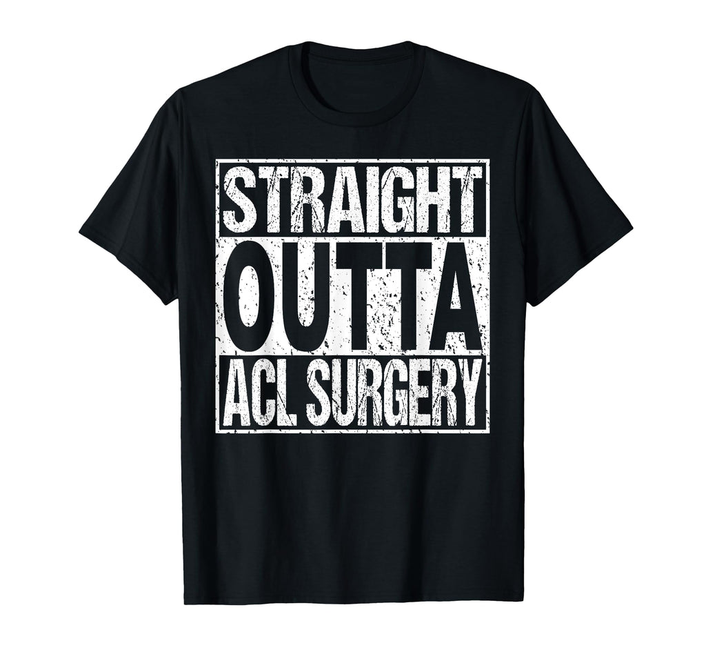 Acl Surgery Knee Replacement Recovery T-Shirt - Novelty Apparel for Adults - T-Shirt, Sweatshirt, Hoodie
