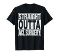 Acl Surgery Knee Replacement Recovery T-Shirt - Novelty Apparel for Adults - T-Shirt, Sweatshirt, Hoodie