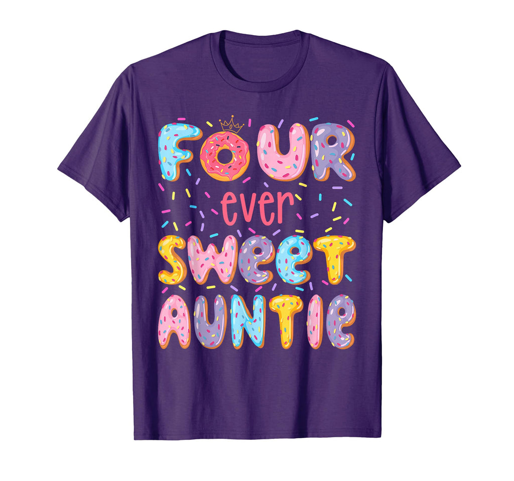Four Ever Sweet Auntie 4Th Birthday Donut T-Shirt - Graphic Print Unisex - T-Shirt, Sweatshirt, Hoodie